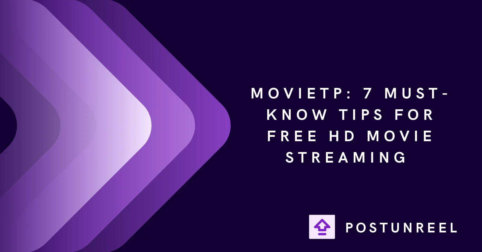 MovieTP: 7 Must-Know Tips for Free HD Movie Streaming