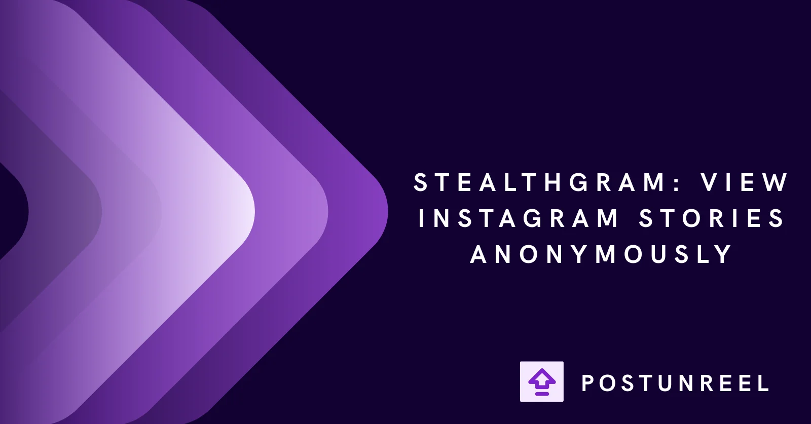 Stealthgram – View Instagram Stories Anonymously & Free