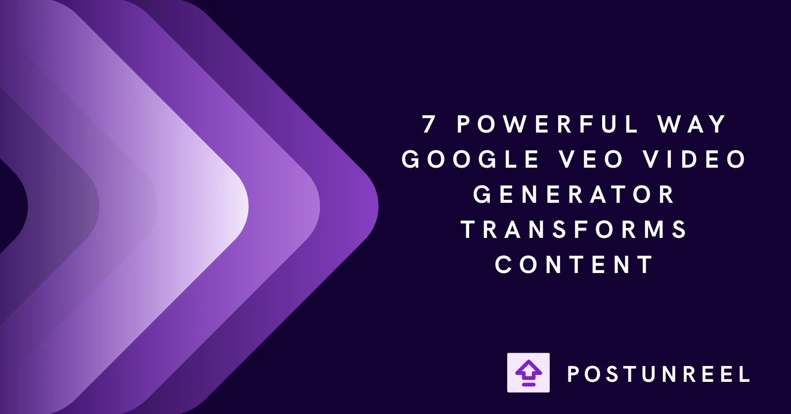 7 Powerful Way Google Veo Video Generator Transforms Content - Postunreel