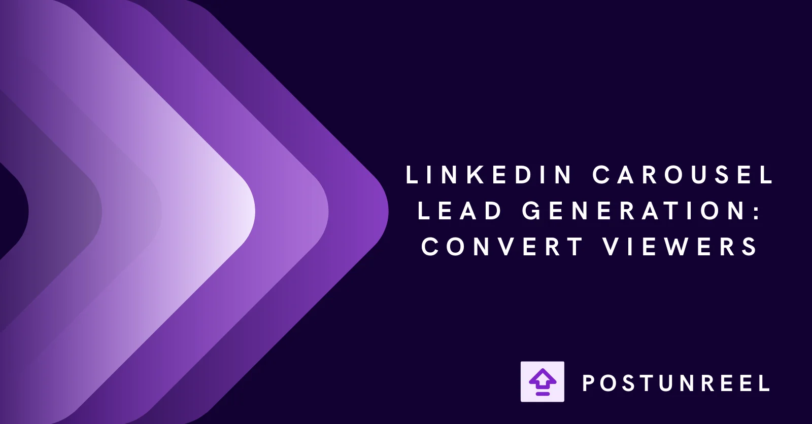 LinkedIn Carousel Lead Generation: Convert Viewers