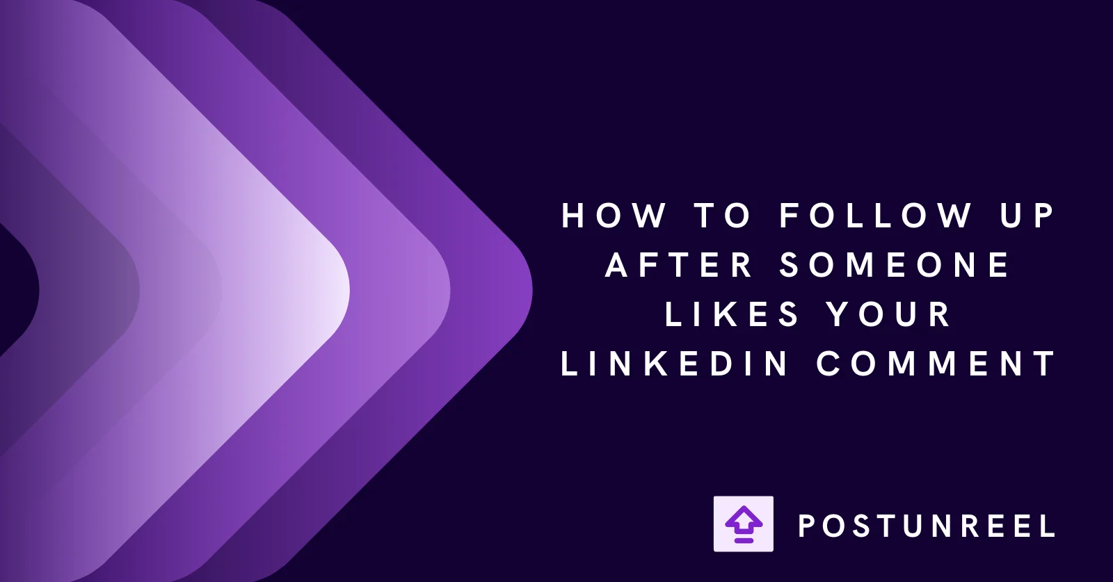 How to Follow Up After Someone Likes Your LinkedIn Comment