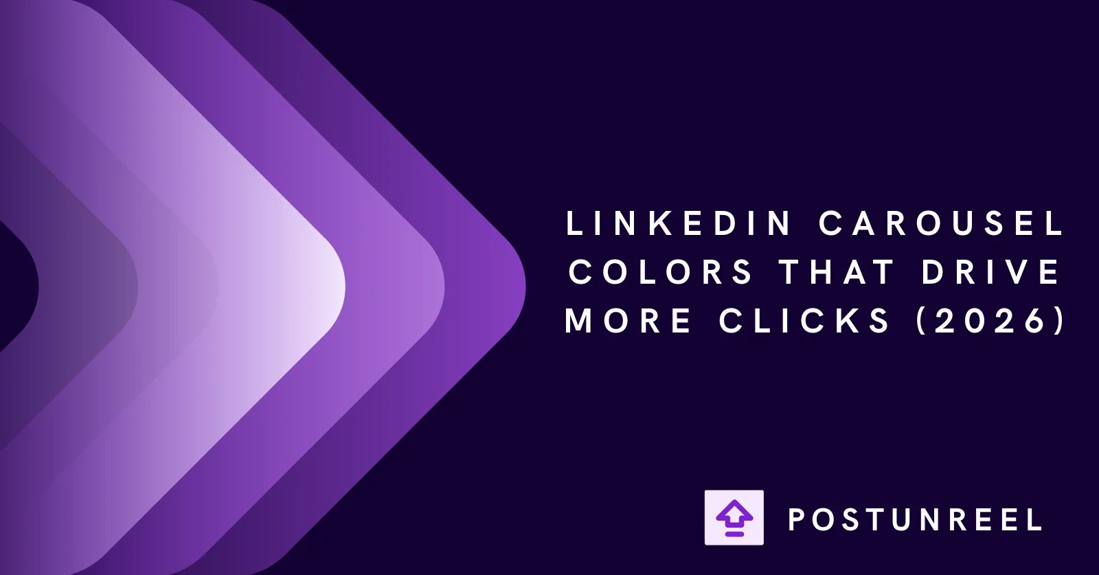 LinkedIn Carousel Colors That Drive More Clicks (2026) - Postunreel