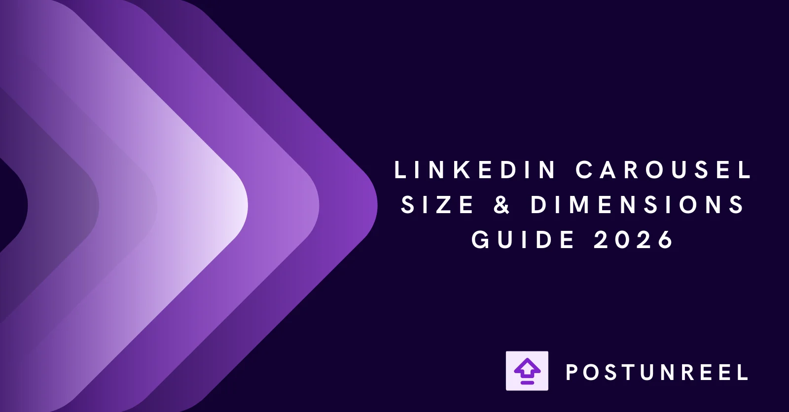 LinkedIn Carousel Size & Dimensions Guide 2026