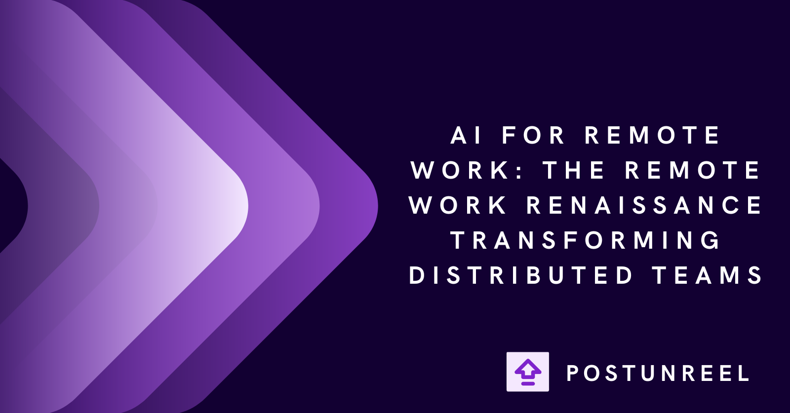 AI for Remote Work: The Remote Work Renaissance Transforming Distributed Teams