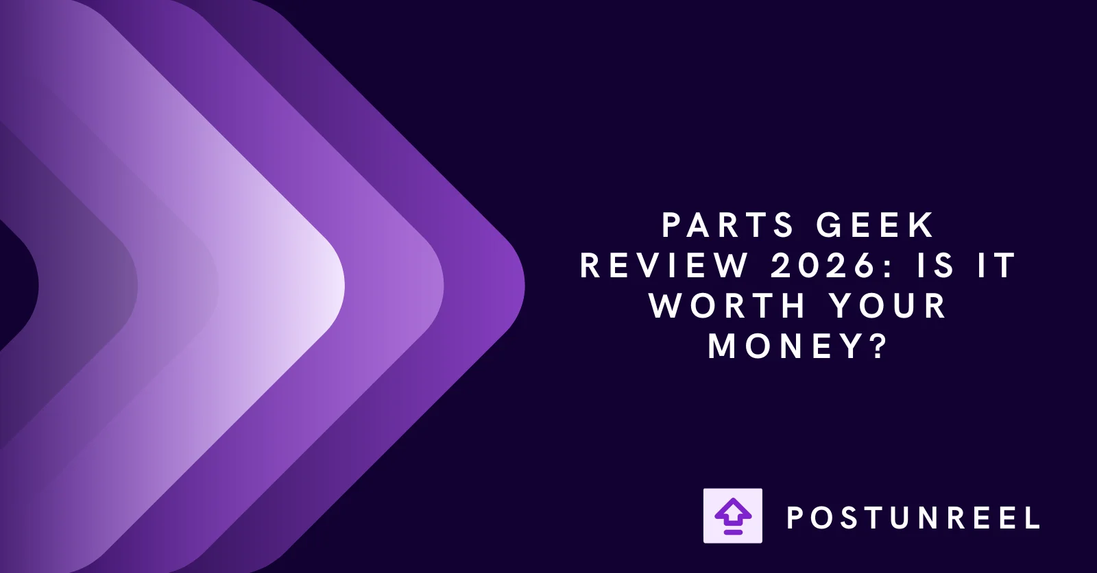 Parts Geek Review 2026: Is It Worth Your Money? - Postunreel