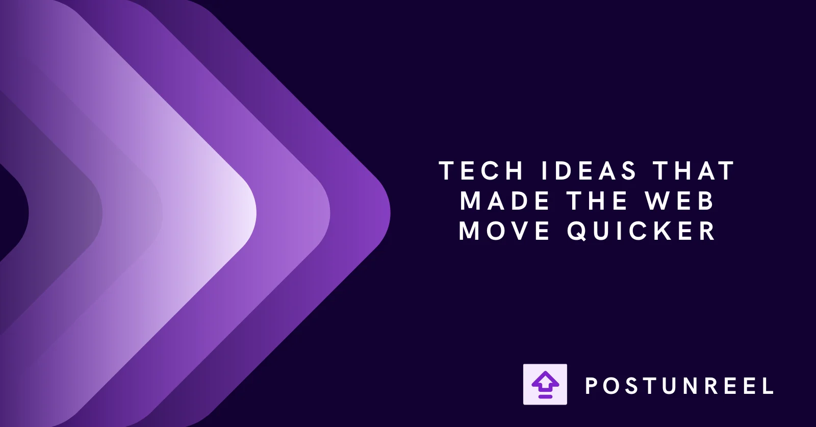 10 Tech Ideas That Made the Web Move Quicker