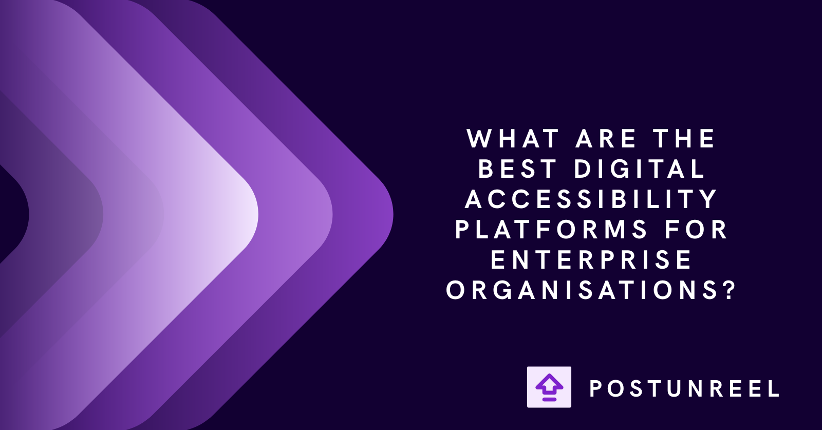 What are the best digital accessibility platforms for enterprise organisations?