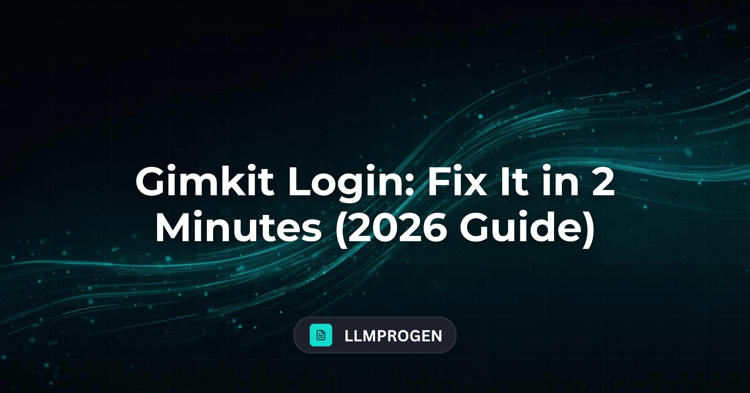 Gimkit Login: Fix It in 2 Minutes (2026 Guide)