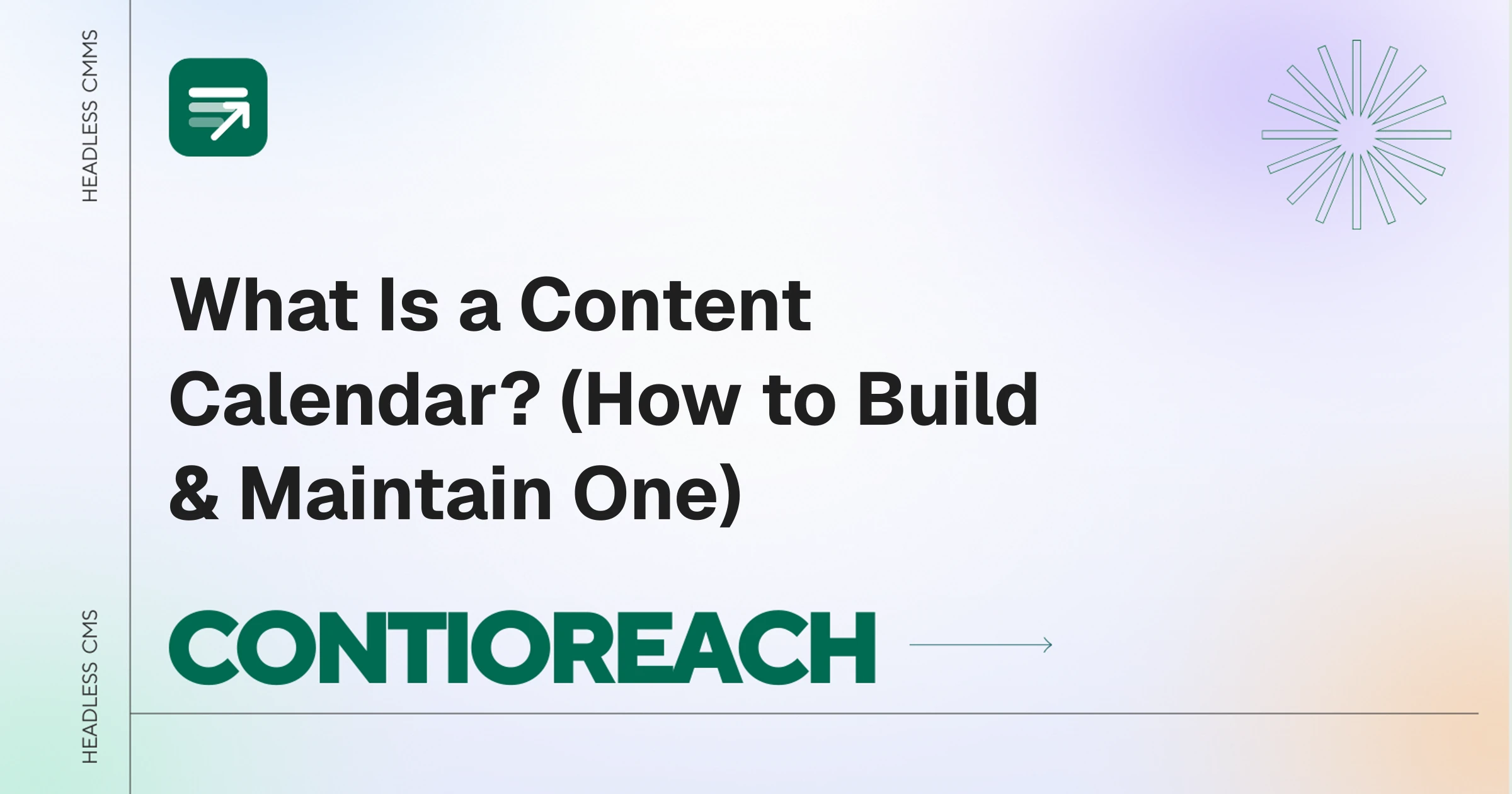 What Is a Content Calendar? (How to Build & Maintain One)
