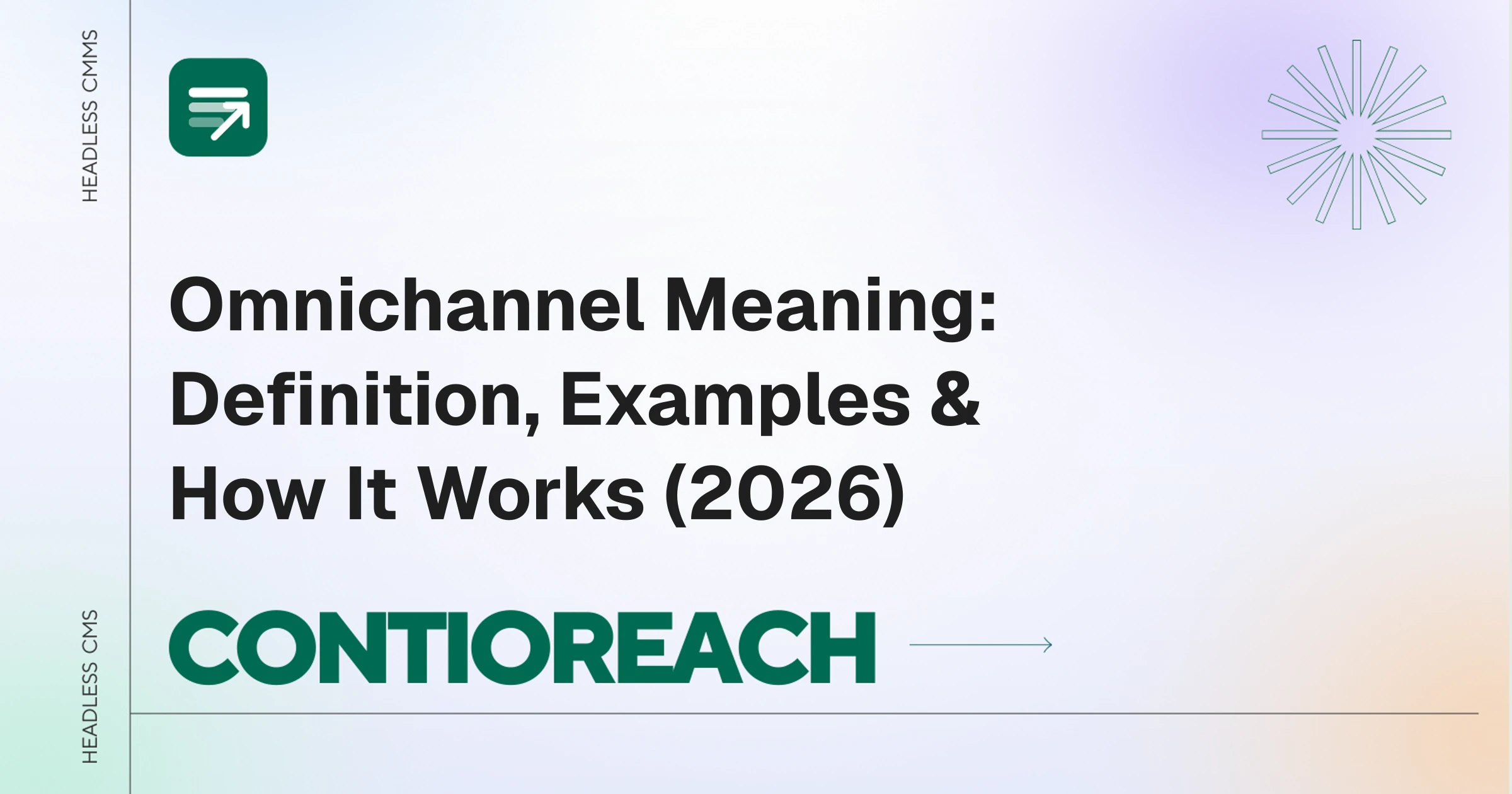 Omnichannel Meaning: Definition, Examples & How It Works (2026)