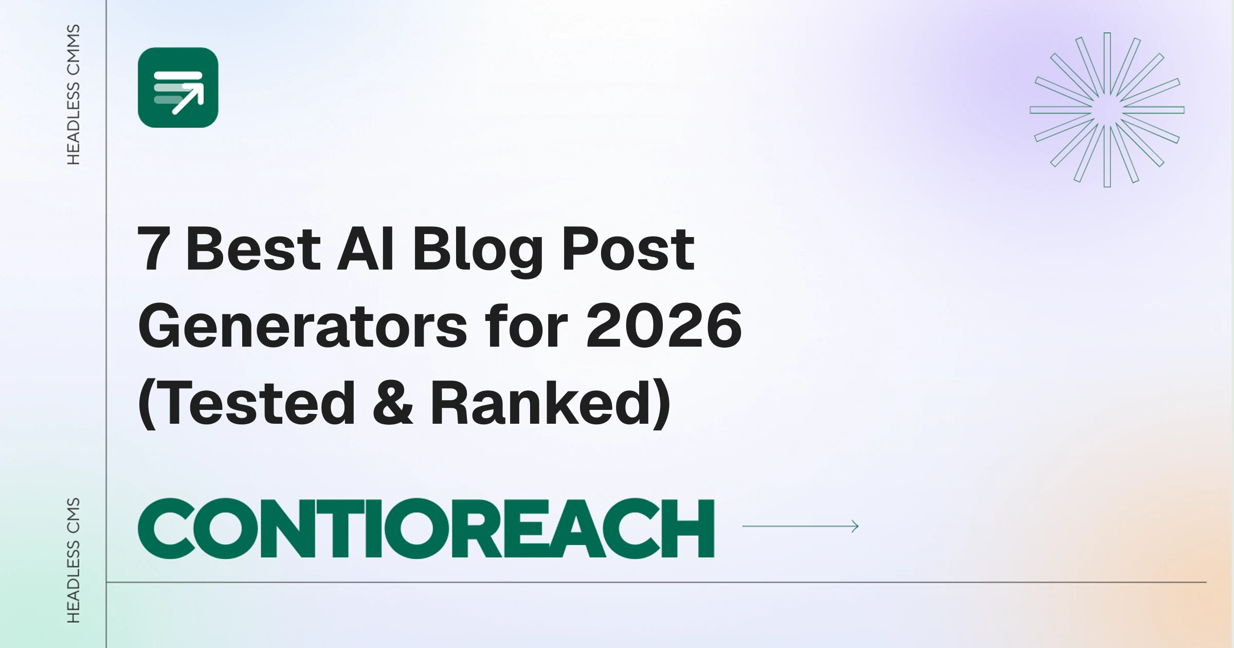 7 Best AI Blog Post Generators for 2026 (Tested & Ranked)