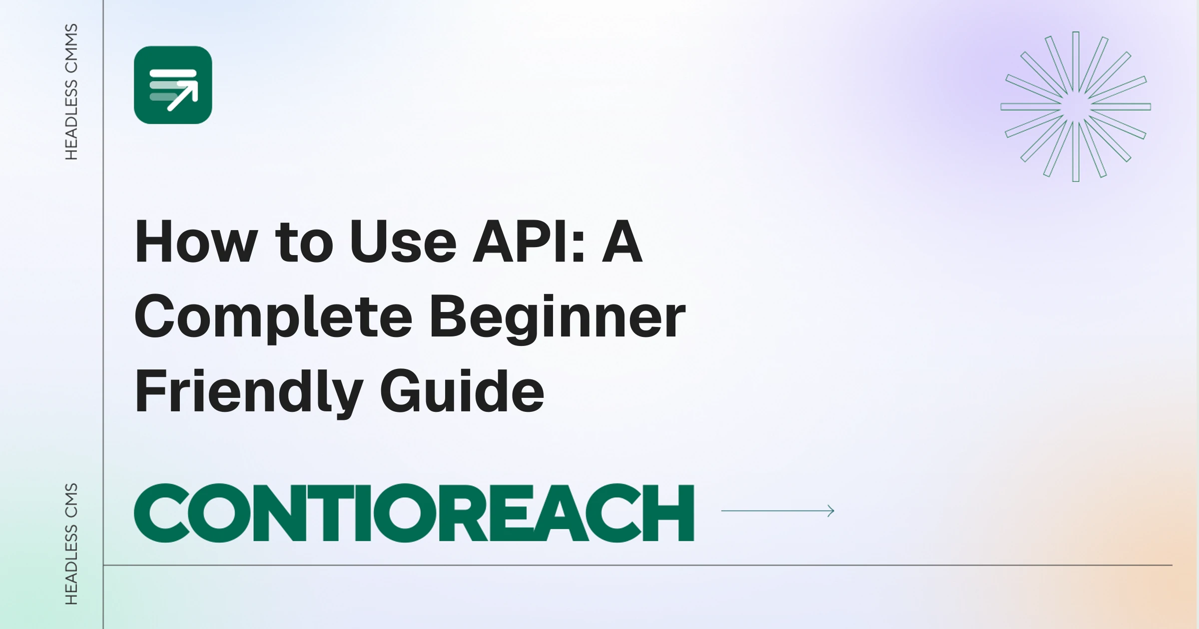 How to Use API: A Complete Beginner Friendly Guide