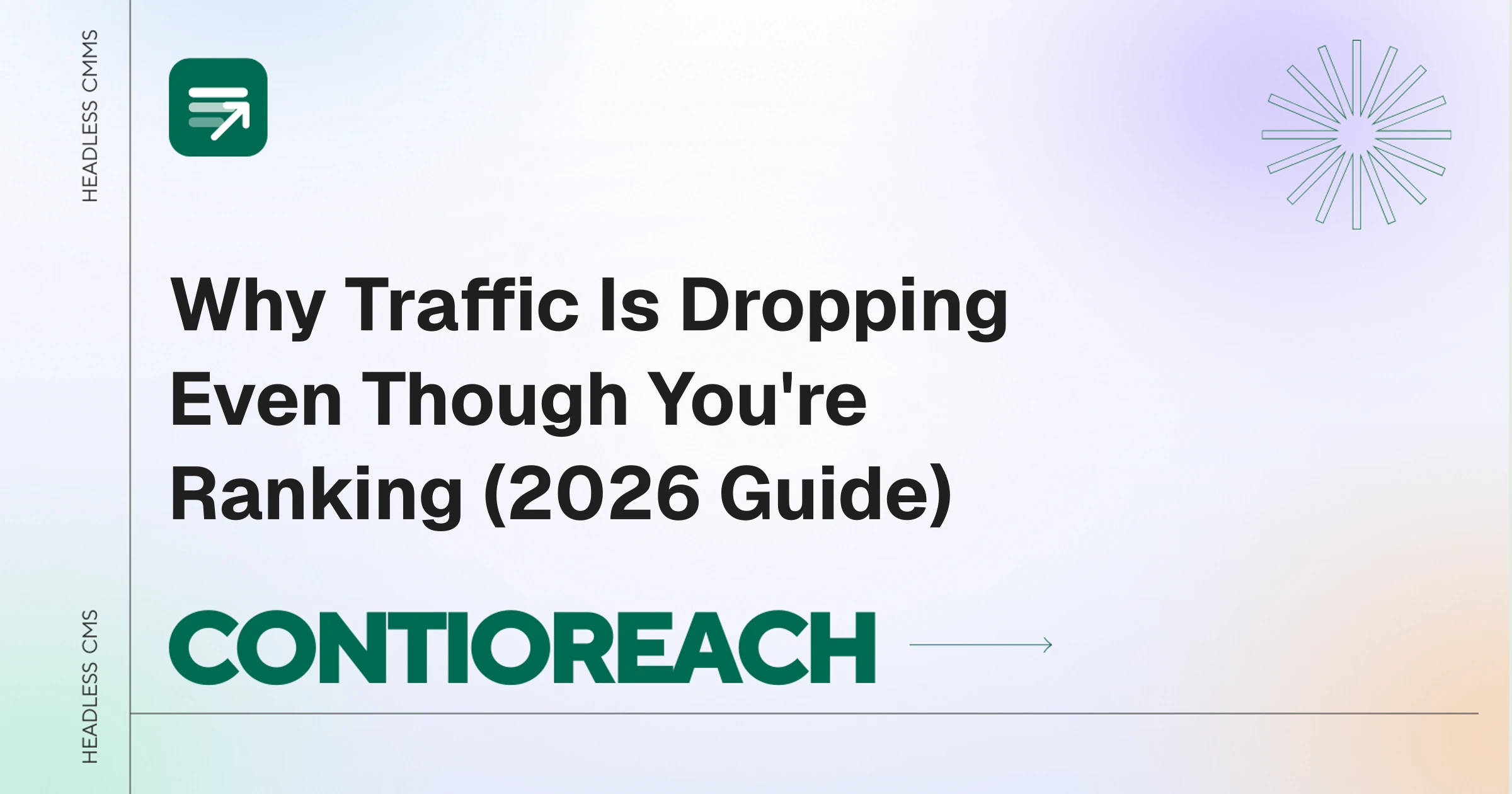Why Traffic Is Dropping Even Though You're Ranking (2026 Guide)