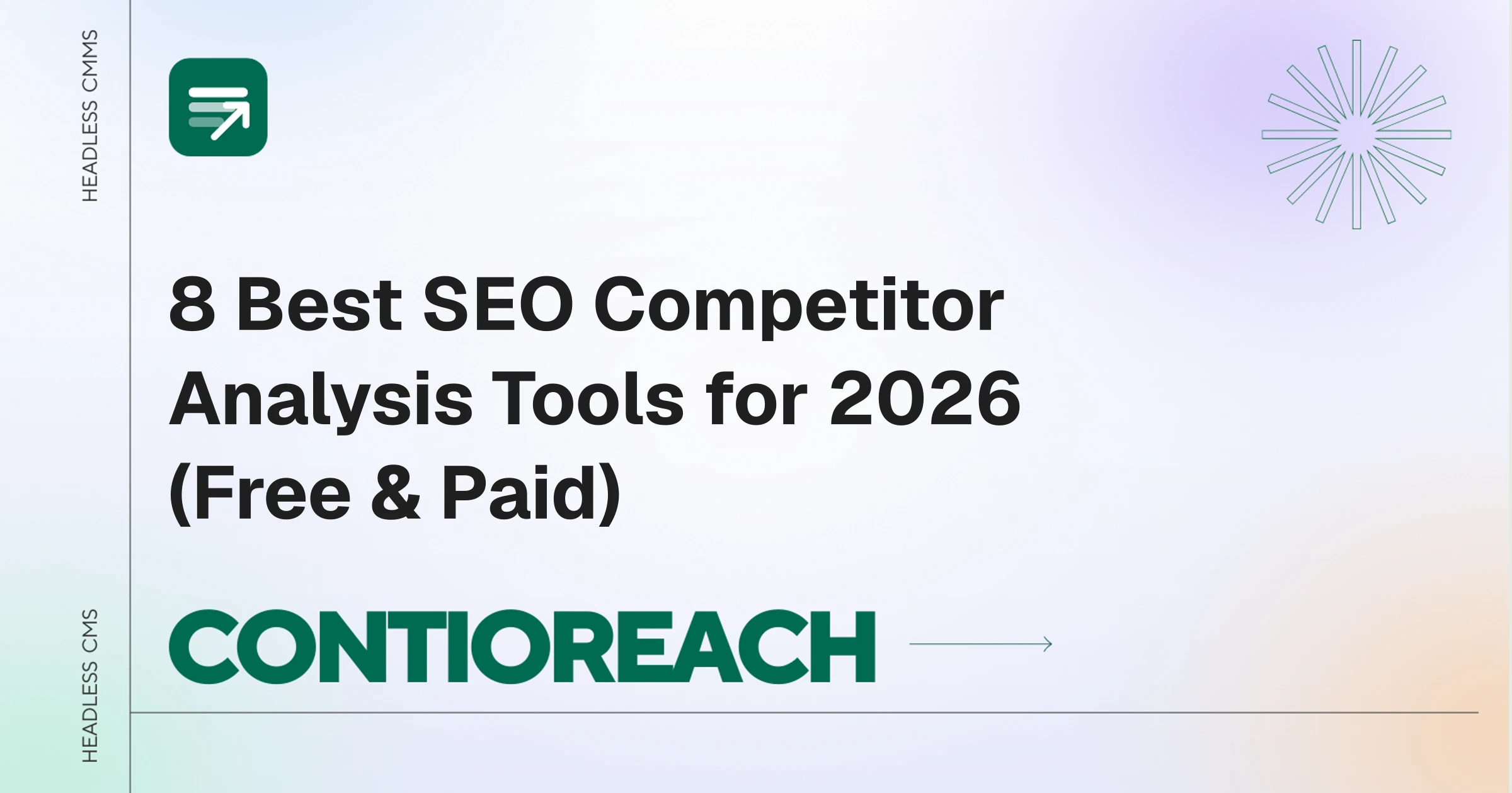 8 Best SEO Competitor Analysis Tools for 2026 (Free & Paid)