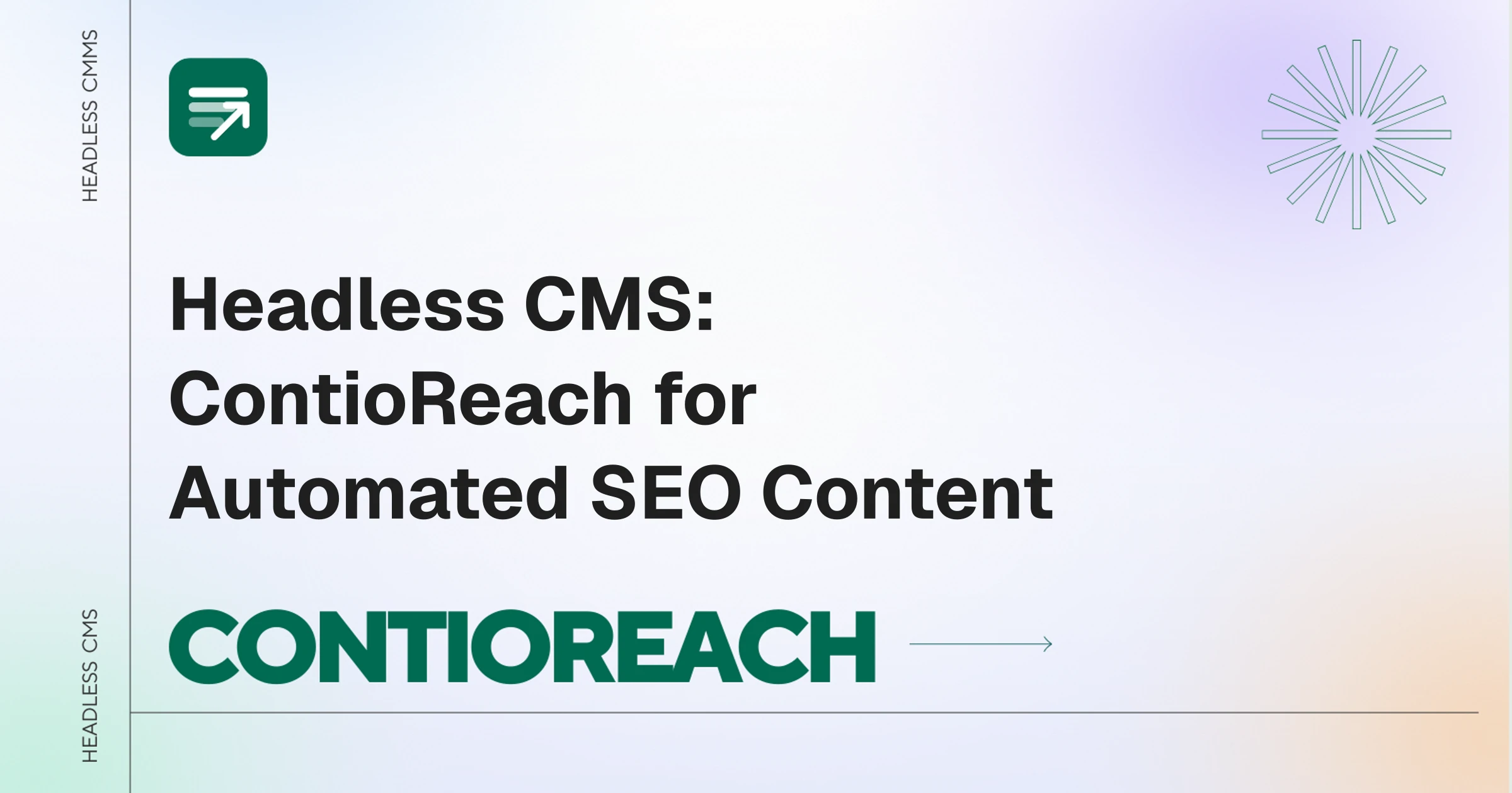 Headless CMS: ContioReach for Automated SEO Content
