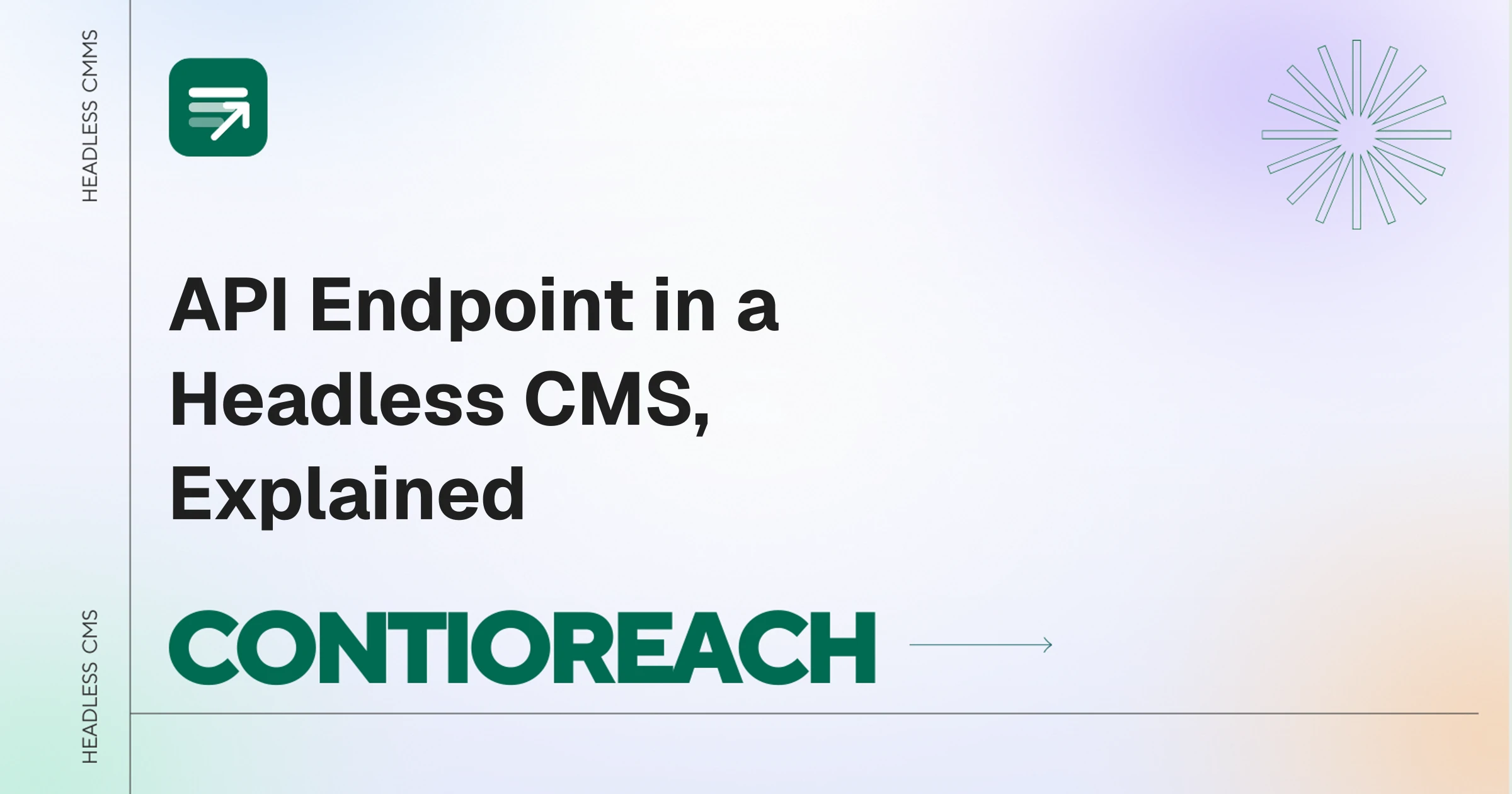 API Endpoint in a Headless CMS, Explained