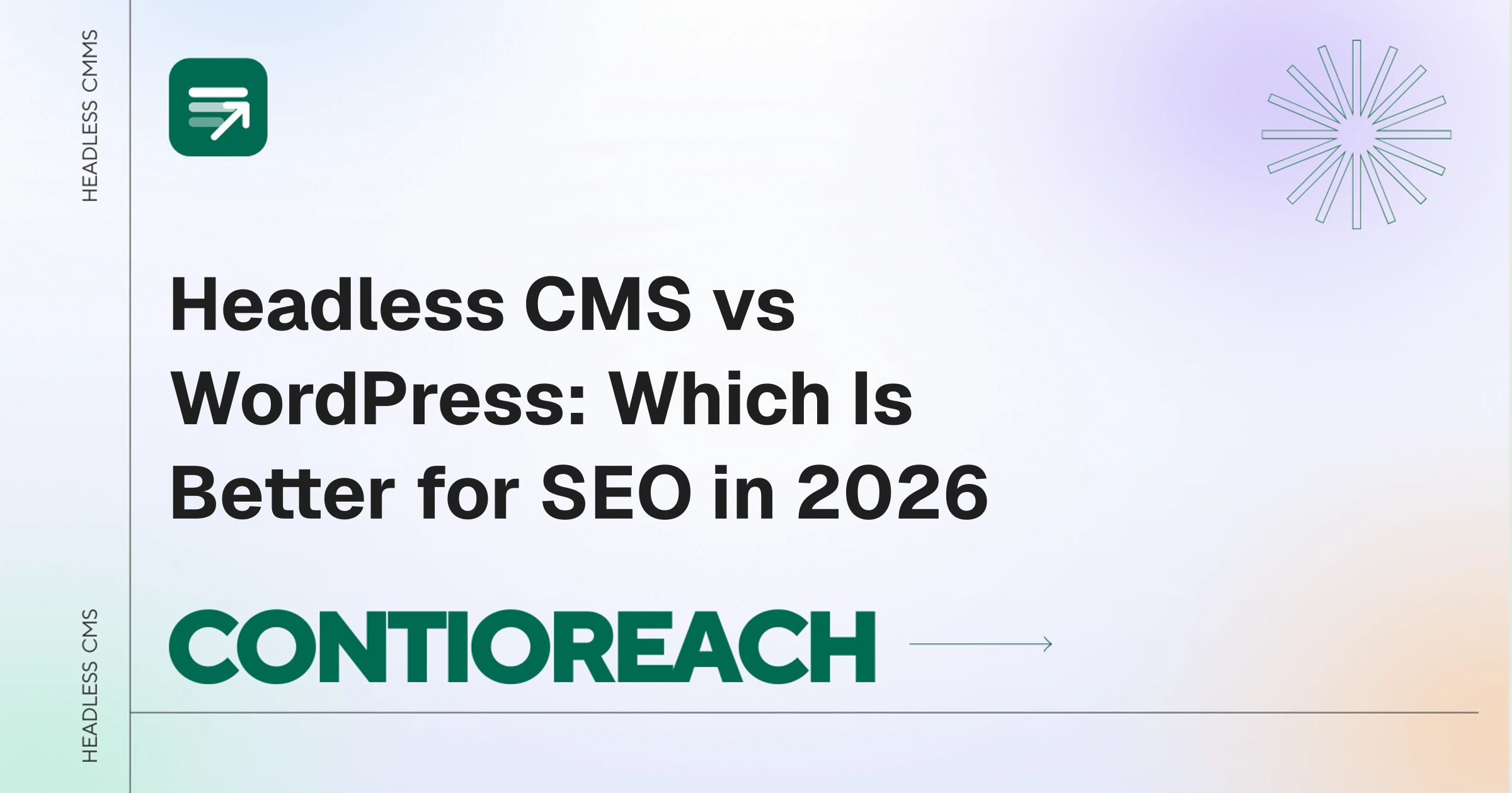 Headless CMS vs WordPress: Which Is Better for SEO in 2026