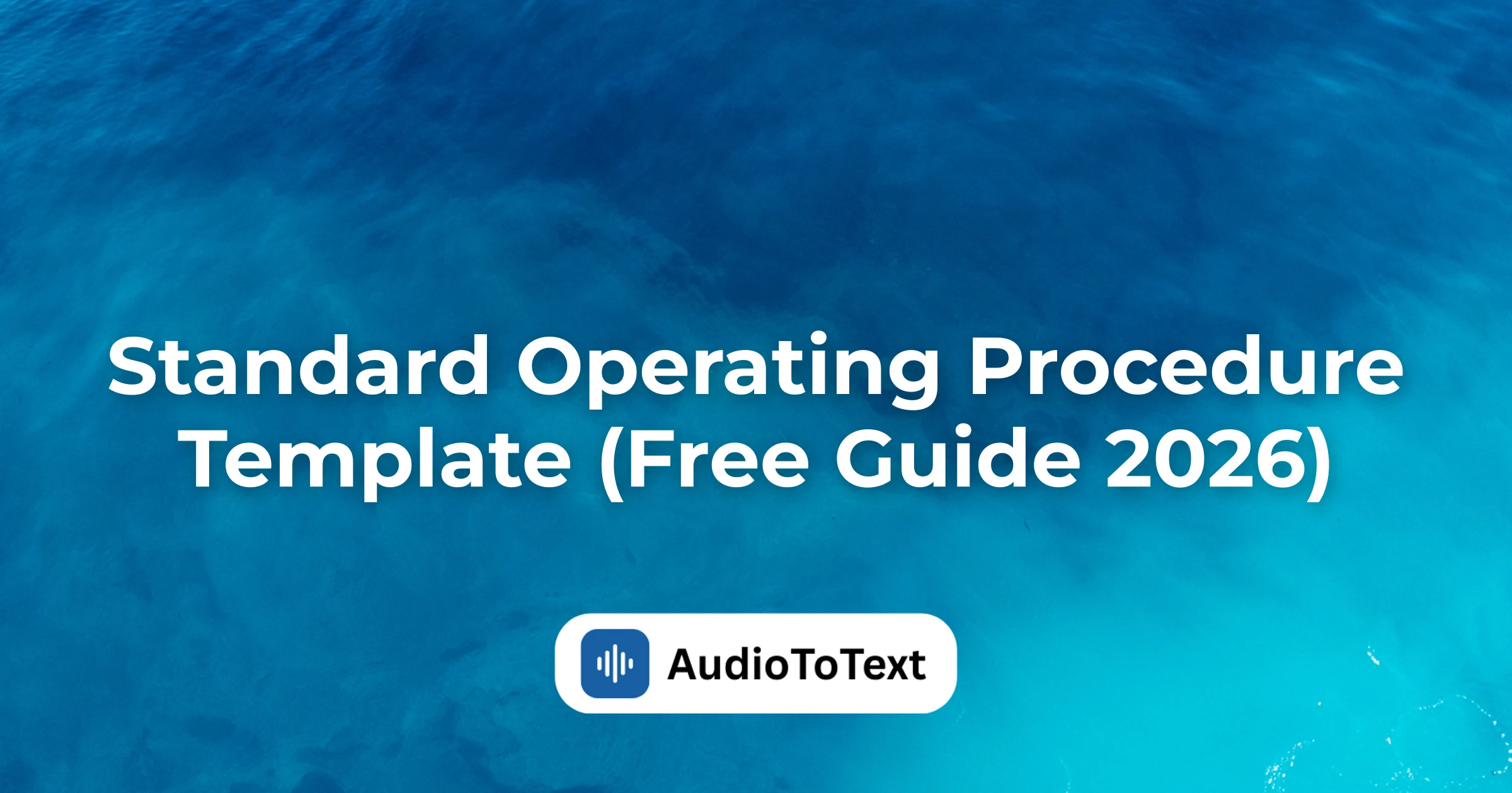 Standard Operating Procedure Template (Free Guide 2026)